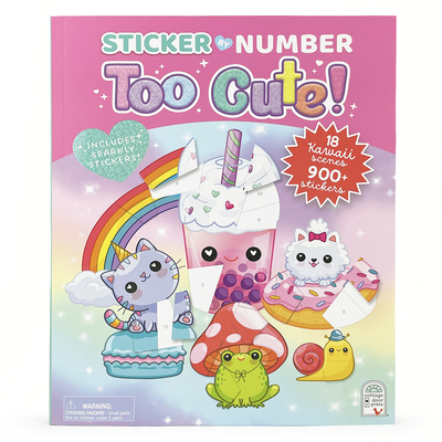 Sticker by Number Too Cute! 1646388984 Book Cover