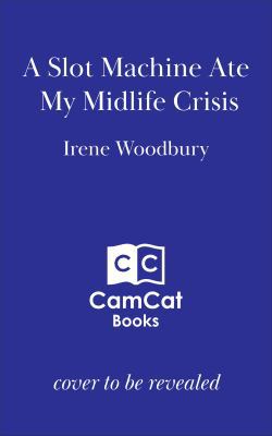 Paperback Slot Machine Ate My Midlife Crisis Book