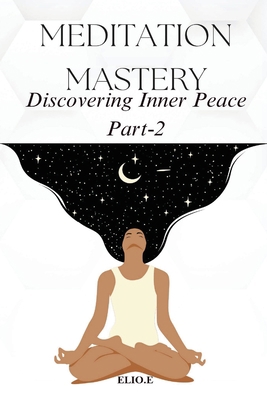 Meditation Mastery Discovering Inner Peace 3884882252 Book Cover