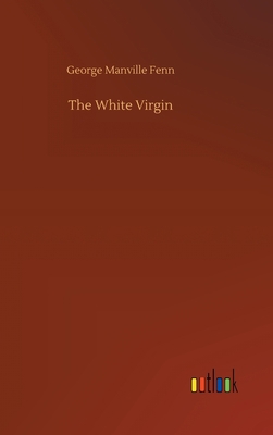 The White Virgin 375238770X Book Cover