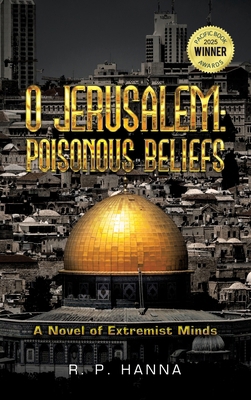 O Jerusalem: Poisonous Beliefs B0CC9WWN3C Book Cover