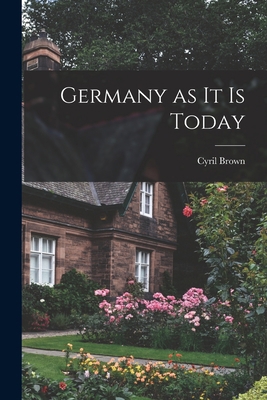 Germany as it is Today B0BQ7MW3N2 Book Cover