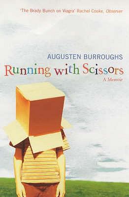 Running with Scissors: A Memoir 1843541513 Book Cover
