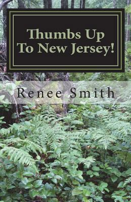 Thumbs Up To New Jersey!: A Fresh Perspective 1719414971 Book Cover