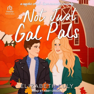 Not Just Gal Pals B0CZ7HK9Y6 Book Cover