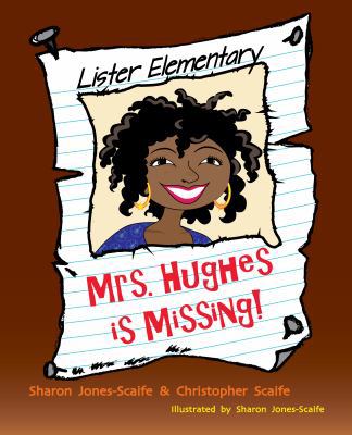Mrs. Hughes is Missing (Lil' Marco and Friends) 1732686734 Book Cover