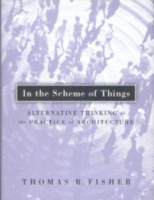 In the Scheme of Things: Alternative Thinking o... 0816636532 Book Cover