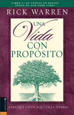 Una Vida Con Proposito: Para Que Estoy Aqui En ... [Spanish] 0829737863 Book Cover