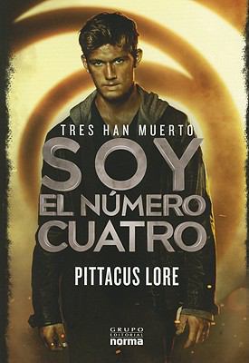 Yo Soy el Numero Cuatro: Libro Primero de los L... [Spanish] 9584531867 Book Cover