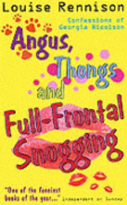 Angus, Thongs and Full-frontal Snogging: Confes... 0439993962 Book Cover