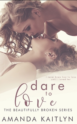 Dare To Love 171544261X Book Cover