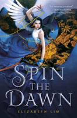 Spin the Dawn (The Blood Of Stars) 0593118448 Book Cover