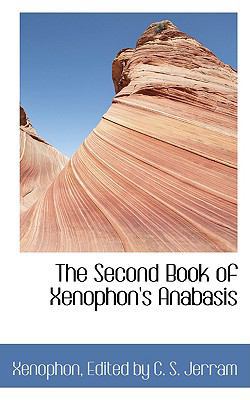 The Second Book of Xenophon's Anabasis 1103891006 Book Cover