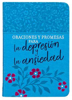 Oraciones Y Promesas Para La Depresión Y La Ans... [Spanish] 1424561310 Book Cover