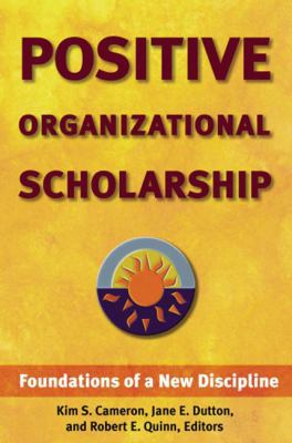 Positive Organizational Scholarship (Large Prin... [Large Print] 1459623029 Book Cover