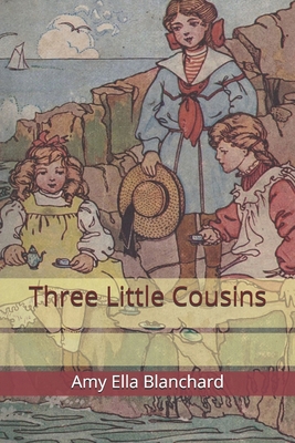 Three Little Cousins B085KR68BK Book Cover