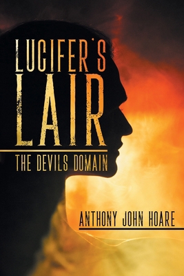 Lucifer's Lair: The Devils Domain B09TS5GT23 Book Cover