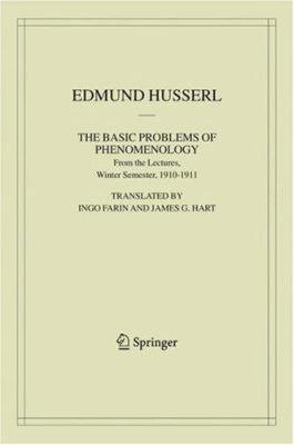 The Basic Problems of Phenomenology: From the L... 1402037872 Book Cover