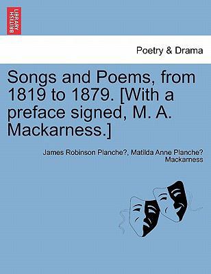 Songs and Poems, from 1819 to 1879. [With a Pre... 1241233748 Book Cover
