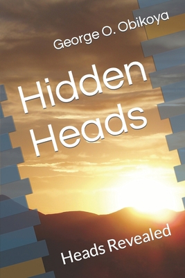 Hidden Heads: Heads Revealed 1703141490 Book Cover