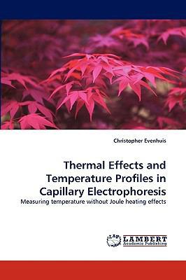 Thermal Effects and Temperature Profiles in Cap... 3838334469 Book Cover