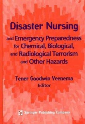 Disaster Nursing and Emergency Preparedness for... 0826121438 Book Cover