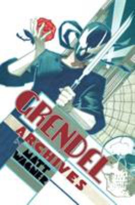 Grendel Archive Edition 1593077297 Book Cover