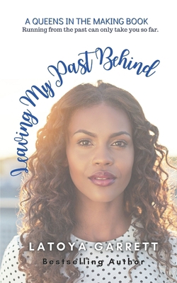 Leaving My Past Behind B09LWGXVVF Book Cover