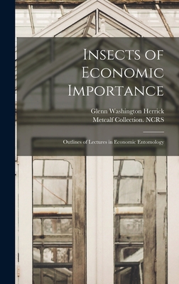Insects of Economic Importance; Outlines of Lec... 1013827457 Book Cover