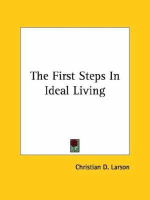 The First Steps In Ideal Living 1425340253 Book Cover