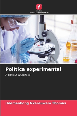 Política experimental [Portuguese] 6209085288 Book Cover