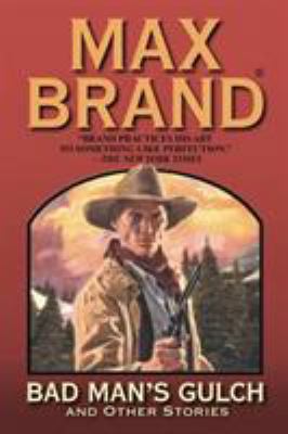 Bad Man's Gulch 1477807764 Book Cover