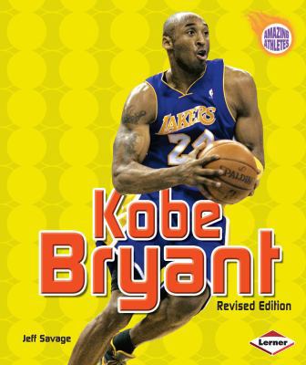 Kobe Bryant, 2nd Edition 0761357521 Book Cover