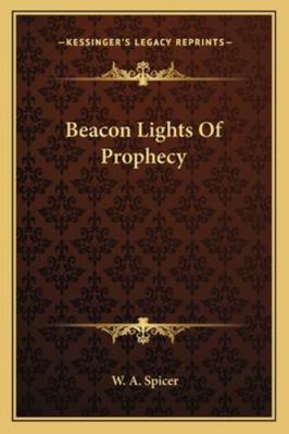 Beacon Lights Of Prophecy 1163164801 Book Cover