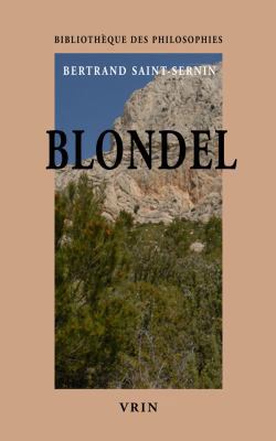 Blondel: Un Univers Chretien [French] 2711622517 Book Cover