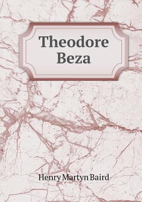 Theodore Beza 5518876289 Book Cover