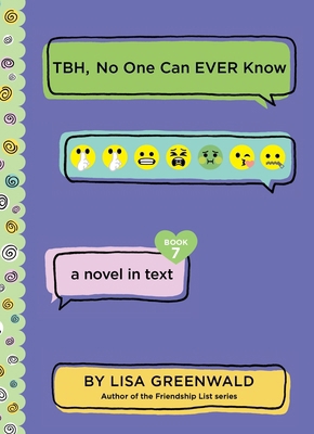 Tbh #7: Tbh, No One Can Ever Know 0062991809 Book Cover
