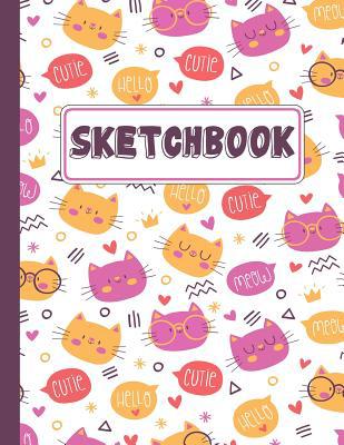 Sketchbook: Kitty Cat Sketchbook For Kids 1073504972 Book Cover