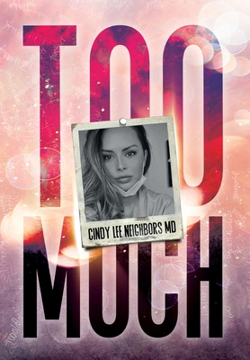 Too Much B0DG7D73TK Book Cover