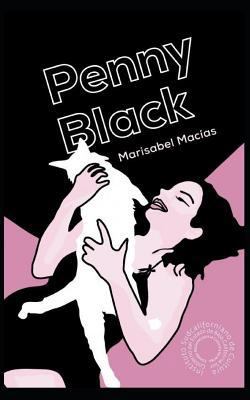 Penny Black [Spanish] 1720261857 Book Cover