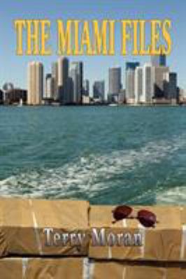 The Miami Files 1590956672 Book Cover