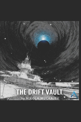 The Drift Vault B0GKFDM3KR Book Cover