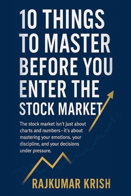 10 Things to Master Before You Enter the Stock ... B0FXQ3B27C Book Cover