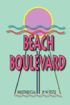 Beach Boulevard and Other Poems 0980095131 Book Cover