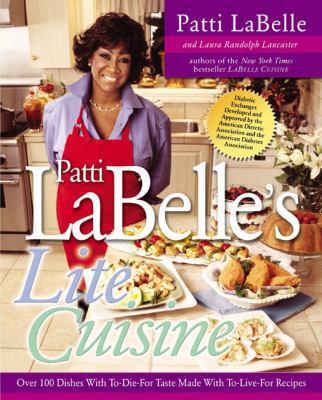 Patti Labelle's Lite Cuisine: Over 100 Dishes w... 1592400043 Book Cover