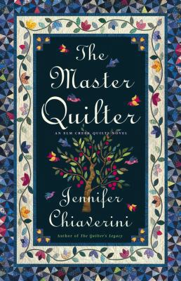 The Master Quilter (Elm Creek Quilts Series #6) 0743236157 Book Cover