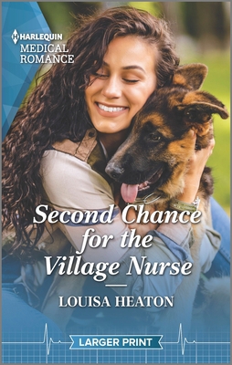 Second Chance for the Village Nurse [Large Print] 1335737898 Book Cover