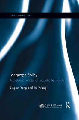 Language Policy: A Systemic Functional Linguist... 0367516748 Book Cover