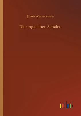 Die ungleichen Schalen [German] 3732646130 Book Cover