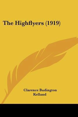 The Highflyers (1919) 1120888905 Book Cover